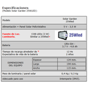 Luz  Solar Garden inalámbrica  25WLED - Recargable - Batería de litio incorporada Apto intemperie IP65 - Encendido automático - modo noche - Apagado de día Recarga por panel solar inalámbrico.